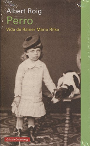 Portada del libro de Perro. Vida de Rainer Maria Rilke