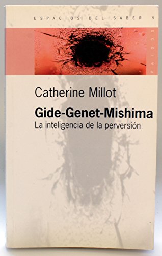 Portada del libro de GIDE-GENET-MISHIMA. La inteligencia de la perversión