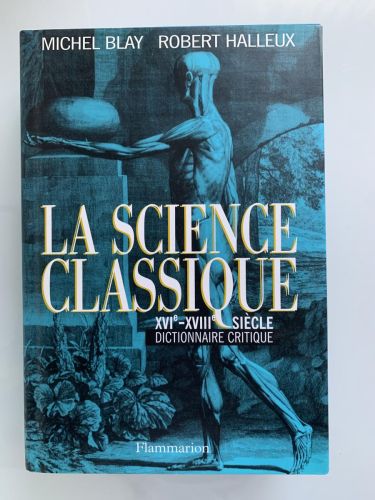 Portada del libro de LA SCIENCE CLASSIQUE. XVIe-XVIIIe Siècle 