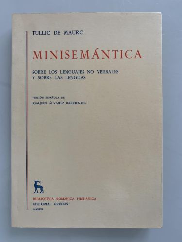 Portada del libro de MINISEMÁNTICA. Sobre los lenguajes no verbales y sobre las lenguas