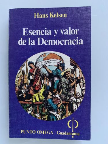 Portada del libro de ESENCIA Y VALOR DE LA DEMOCRACIA
