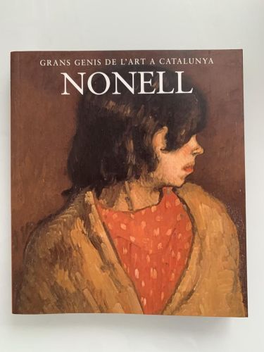 Portada del libro de GRANS GENIS DE L'ART A CATALUNYA: NONELL