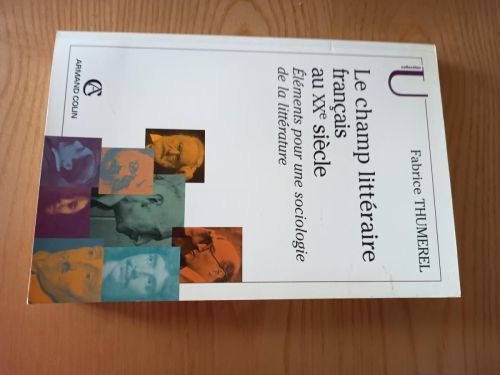 Portada del libro de Le champ litteraire français au XX siecle. Elements pour une sociologie de la littérature