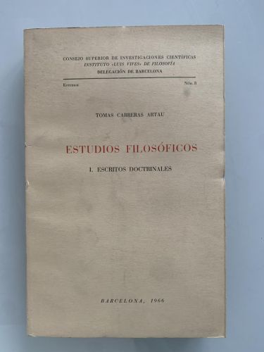 ESTUDIOS FILOSÓFICOS. Tomo I: Escritos doctrinales