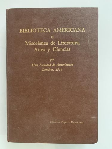Portada del libro de BIBLIOTECA AMERICANA O MISCELÁNEA DE LITERATURA, ARTES Y CIENCIAS (2 tomos en 1)