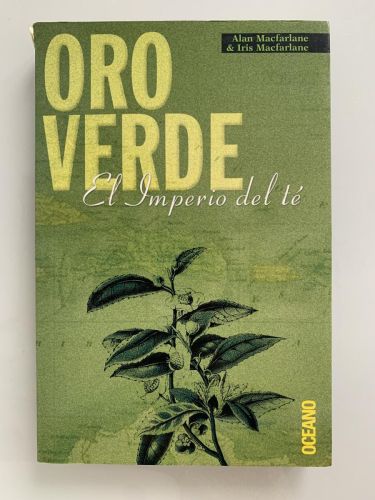 Portada del libro de ORO VERDE. EL IMPERIO DEL TÉ