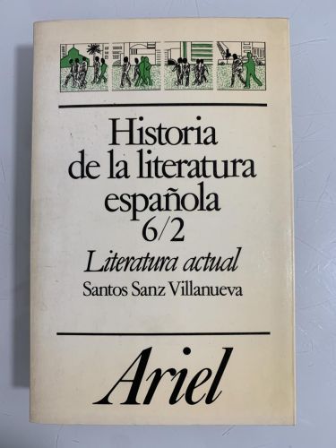 Portada del libro de HISTORIA DE LA LITERATURA ESPAÑOLA - 6/2. Literatura actual