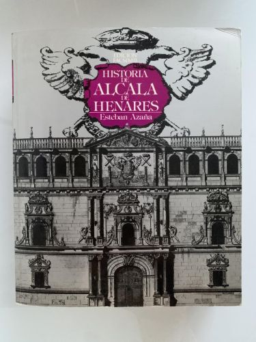 HISTORIA DE ALCALÁ DE HENARES