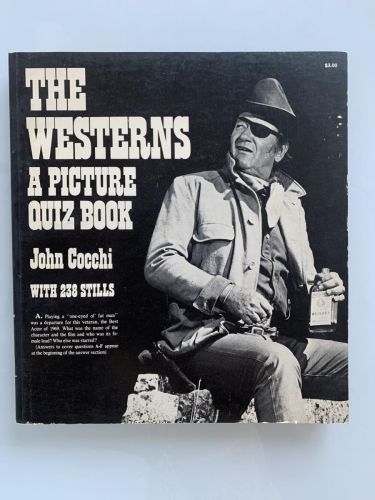 THE WESTERNS: A PICTURE QUIZ BOOK