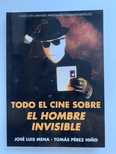 Portada del libro de TODO EL CINE SOBRE EL HOMBRE INVISIBLE