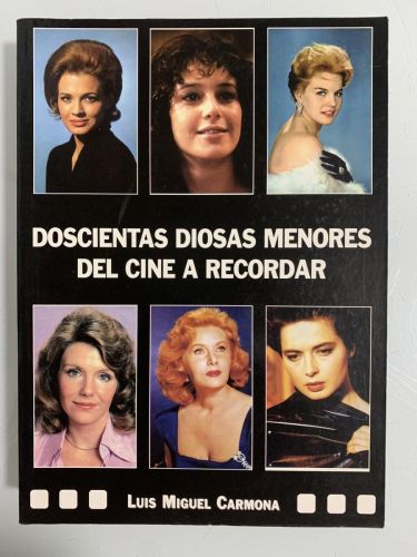 Portada del libro de DOSCIENTAS DIOSAS MENORES DEL CINE A RECORDAR