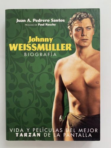 JOHNNY WEISSMULLER. Biografía