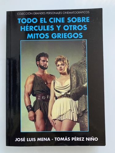 Portada del libro de TODO EL CINE SOBRE HÉRCULES Y OTROS MITOS GRIEGOS