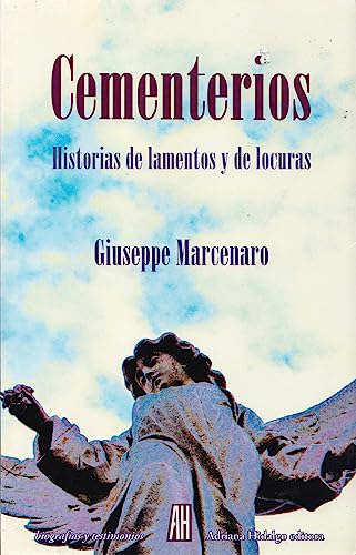 Portada del libro de CEMENTERIOS. Historias de lamentos y de locuras
