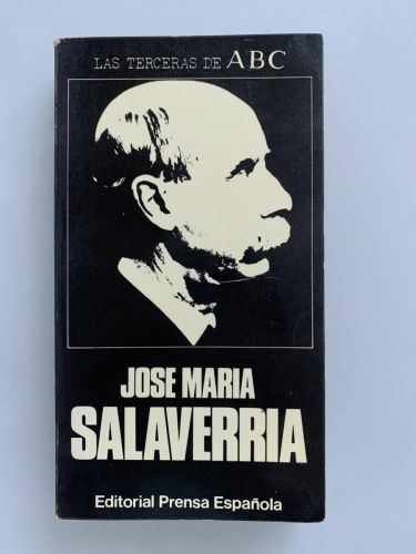 JOSÉ MARÍA SALAVERRÍA. LAS TERCERAS DE ABC