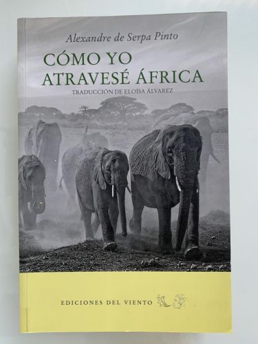 CÓMO YO ATRAVESÉ ÁFRICA