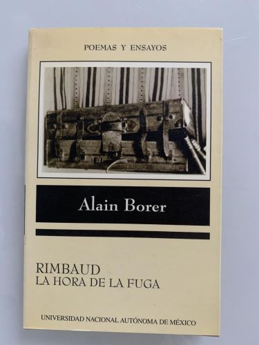 RIMBAUD, LA HORA DE LA FUGA