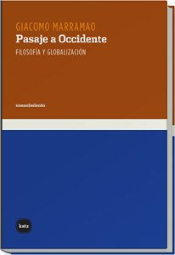 PASAJE A OCCIDENTE. Filosofía y Globalización