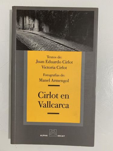 CIRLOT EN VALLCARCA (dedicado por la autora)