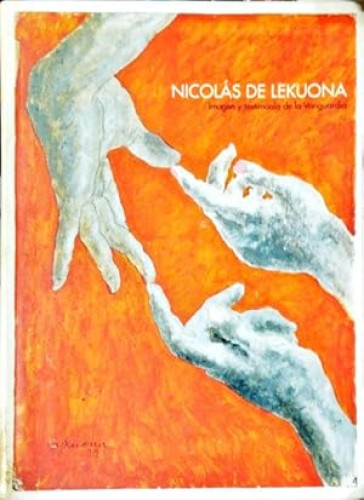 Nicolás de Lekuona. Imagen y testimonio de la vanguardia