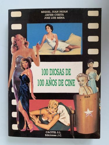 100 DIOSAS DE 100 AÑOS DE CINE