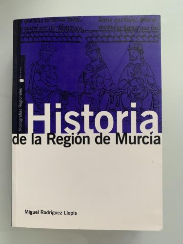 HISTORIA DE LA REGIÓN DE MURCIA