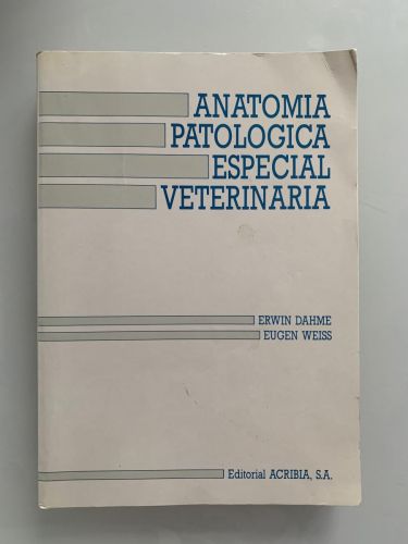 ANATOMÍA PATOLÓGICA ESPECIAL VETERINARIA