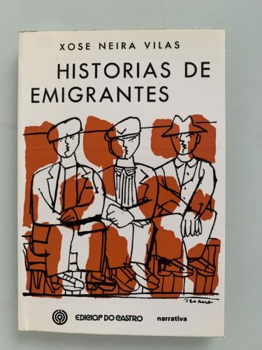 HISTORIAS DE EMIGRANTES (dedicado por el autor)