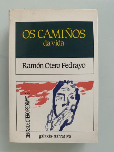 OS CAMIÑOS DA VIDA