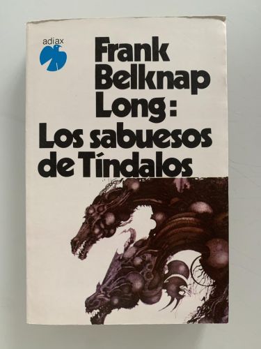 LOS SABUESOS DE TÍNDALOS y otros monstruos al acecho