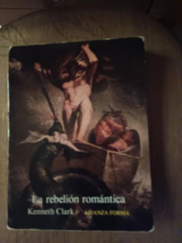 Portada del libro de La rebelión romántica. El arte romántico frente al clásico