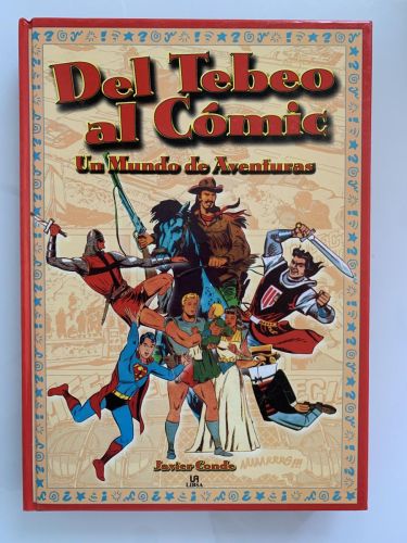 DEL TEBEO AL CÓMIC. UN MUNDO DE AVENTURAS