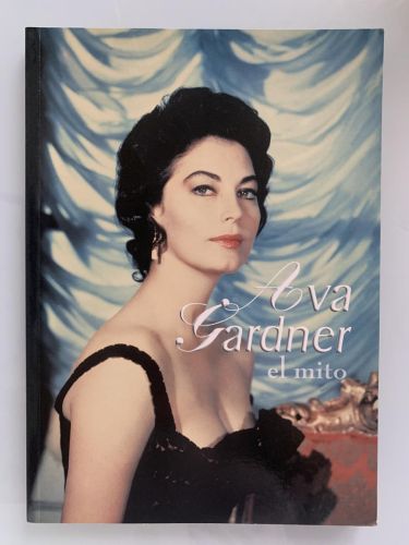 AVA GARDNER, EL MITO