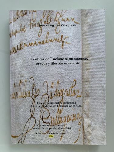 LAS OBRAS DE LUCIANO SAMOSATENSE, ORADOR Y FILÓSOFO EXCELENTE (incluye CD)