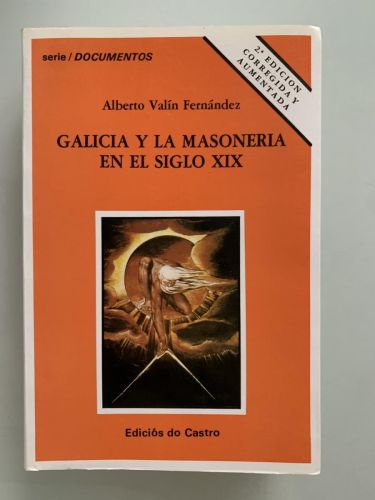 GALICIA Y LA MASONERÍA EN EL SIGLO XIX