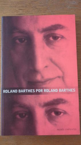 Roland Barthes por Roland Barthes