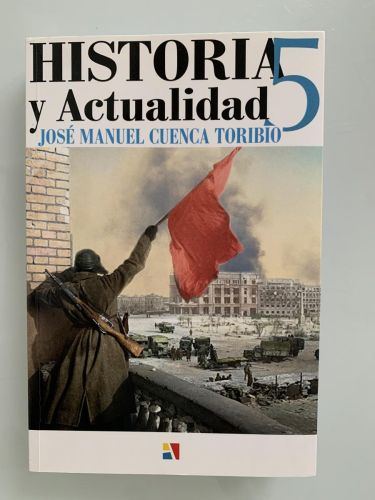 HISTORIA Y ACTUALIDAD 5 (dedicado por el autor)