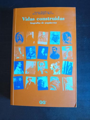 Vidas Construidas: Biografías de arquitectos