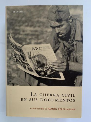 LA GUERRA CIVIL EN SUS DOCUMENTOS