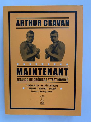 Portada del libro de MAINTENANT. SEGUIDO DE CRÓNICAS Y TESTIMONIOS
