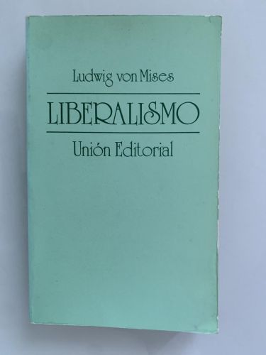 LIBERALISMO (segunda edición)