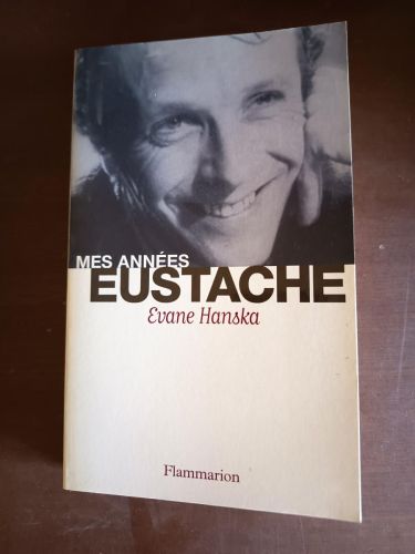 Mes Années Eustache