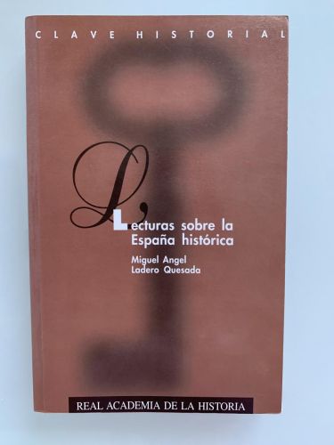 LECTURAS SOBRE LA ESPAÑA HISTÓRICA