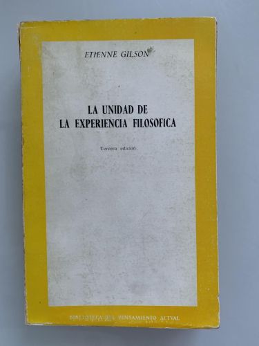 LA UNIDAD DE LA EXPERIENCIA FILOSÓFICA (tercera edición)