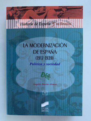 LA MODERNIZACIÓN DE ESPAÑA (1917-1939) Política y Sociedad