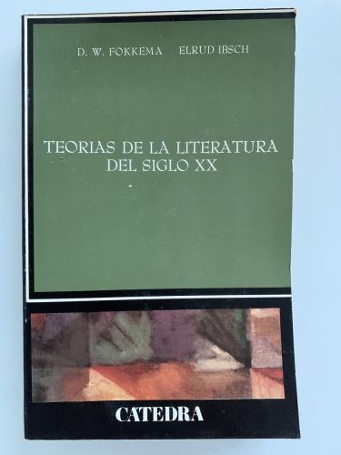 TEORÍAS DE LA LITERATURA DEL SIGLO XX