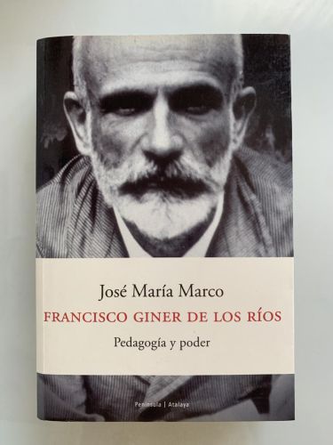 Portada del libro de FRANCISCO GINER DE LOS RÍOS. Pedagogía y Poder