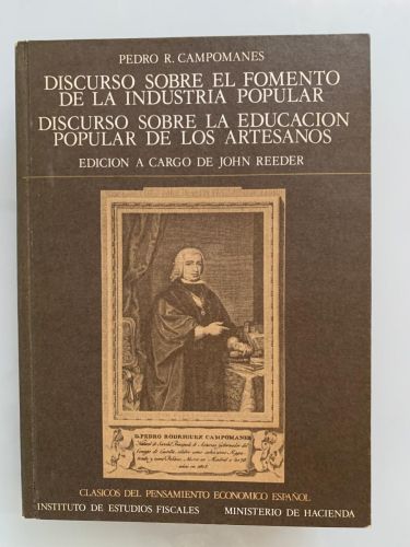 Portada del libro de DISCURSO SOBRE EL FOMENTO DE LA INDUSTRIA POPULAR (1774). DISCURSO SOBRE LA EDUCACIÓN POPULAR DE LOS...