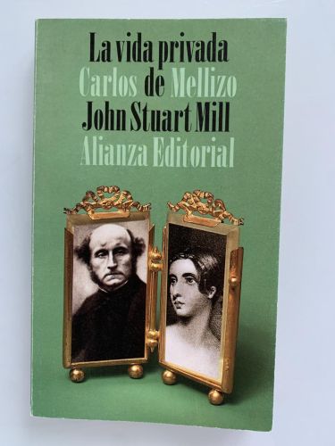 LA VIDA PRIVADA DE JOHN STUART MILL