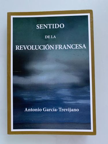 SENTIDO DE LA REVOLUCIÓN FRANCESA